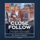 Close Follow - eAudiobook