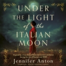 Under the Light of the Italian Moon - eAudiobook