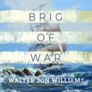 Brig of War - eAudiobook