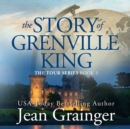 The Story of Grenville King - eAudiobook
