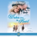 Wishes from the Heart - eAudiobook