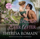 Scandalous Ever After - eAudiobook