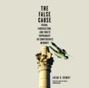 The False Cause - eAudiobook