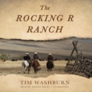 The Rocking R Ranch - eAudiobook