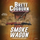Smoke Wagon - eAudiobook