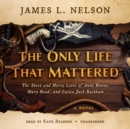 The Only Life That Mattered - eAudiobook