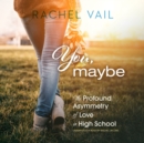 You, Maybe - eAudiobook