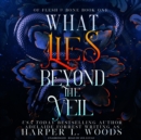 What Lies beyond the Veil - eAudiobook