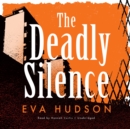 The Deadly Silence - eAudiobook