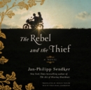 The Rebel and the Thief - eAudiobook