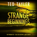 Strange Beginnings - eAudiobook