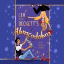 Lia and Beckett's Abracadabra - eAudiobook