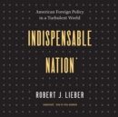 Indispensable Nation - eAudiobook