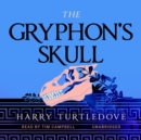 The Gryphon's Skull - eAudiobook