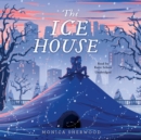 The Ice House - eAudiobook