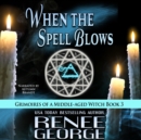 When the Spell Blows - eAudiobook