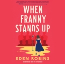 When Franny Stands Up - eAudiobook