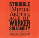 Struggle and Mutual Aid - eAudiobook