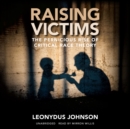 Raising Victims - eAudiobook