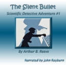The Silent Bullet - eAudiobook
