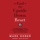 An End to the Upside Down Reset - eAudiobook