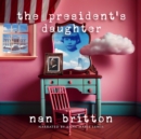 The President's Daughter - eAudiobook