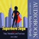 Superhero Saga Season 1 - eAudiobook