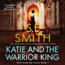 Katie and the Warrior King - eAudiobook