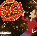 Gigi encuentra su voz - eAudiobook