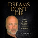 Dreams Don't Die - eAudiobook