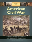 American Civil War : The Definitive Encyclopedia and Document Collection [6 volumes] - eBook