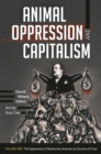 Animal Oppression and Capitalism : [2 volumes] - eBook