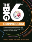 The Big6 Curriculum : Comprehensive Information and Communication Technology (ICT) Literacy for All Students - eBook