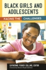 Black Girls and Adolescents : Facing the Challenges - eBook