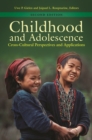 Childhood and Adolescence : Cross-Cultural Perspectives and Applications - eBook