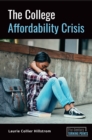 The College Affordability Crisis - eBook