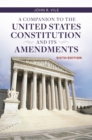 A Companion to the United States Constitution and Its Amendments - eBook