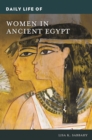 Daily Life of Women in Ancient Egypt - eBook