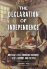 The Declaration of Independence : America's First Founding Document in U.S. History and Culture - eBook
