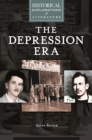 The Depression Era : A Historical Exploration of Literature - eBook