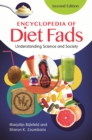 Encyclopedia of Diet Fads : Understanding Science and Society - eBook