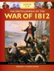 The Encyclopedia of the War of 1812 : A Political, Social, and Military History [3 volumes] - eBook