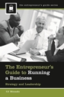 The Entrepreneur's Guide to Running a Business : Strategy and Leadership - eBook