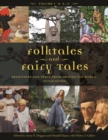 Folktales and Fairy Tales : Traditions and Texts from around the World [4 volumes] - eBook