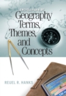 Encyclopedia of Geography Terms, Themes, and Concepts - eBook