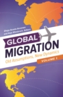 Global Migration : Old Assumptions, New Dynamics [3 volumes] - eBook