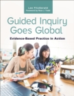 Guided Inquiry Goes Global : Evidence-Based Practice in Action - eBook