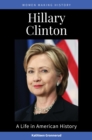 Hillary Clinton : A Life in American History - eBook