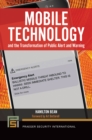 Mobile Technology and the Transformation of Public Alert and Warning - eBook