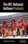 The NFL National Anthem Protests - eBook
